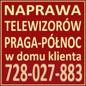 Naprawa Telewizorów Warszawa Praga Północ